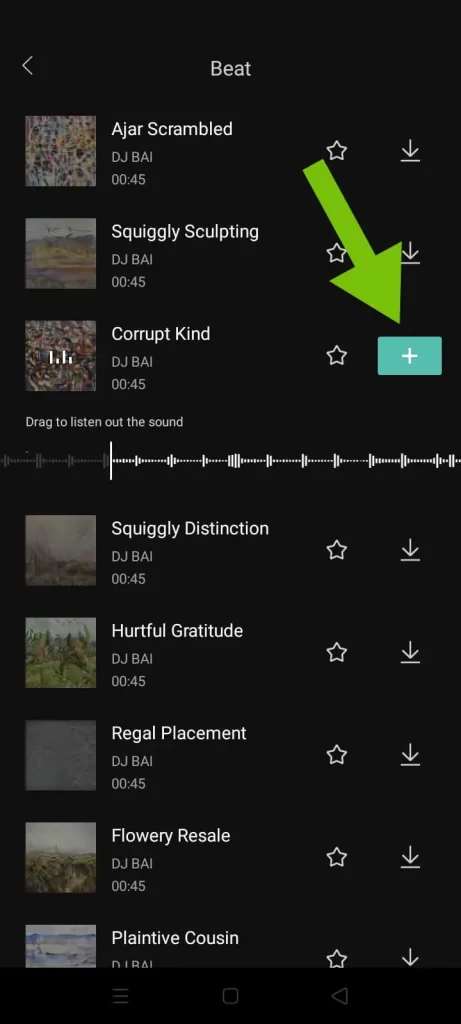 When the music is downloaded, the download button will convert into a green plus (+) button, showing that you can now add this music as the background of your project.