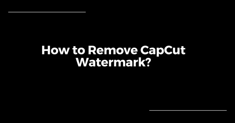 How to Remove CapCut Watermark featured image
