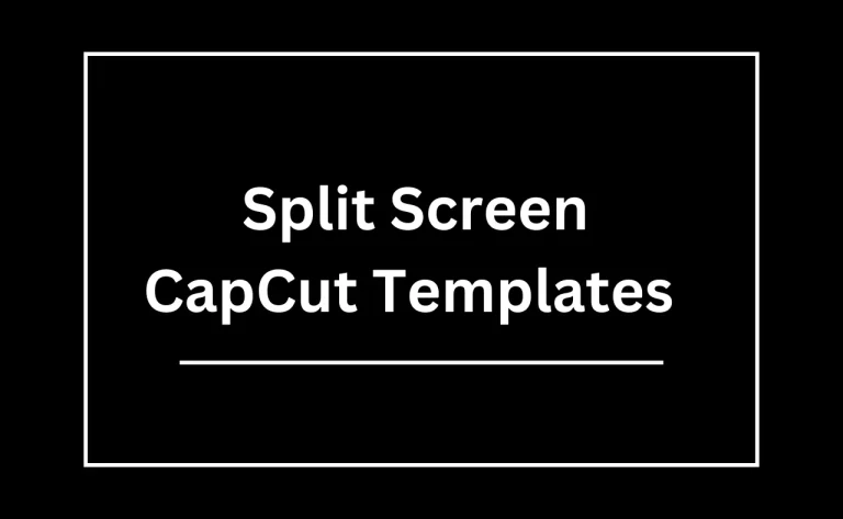 Split Screen CapCut Template